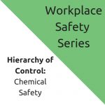 Hierarchy of Control: Chemical Safety